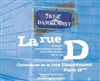 La rue D ou les chroniques de la rue Damrémont - Théâtre Pixel