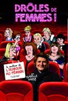 Drôles de femmes ! - Café-Théatre L'Atelier des Artistes