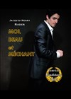 Jacques-Henry Nader dans Moi, beau et méchant - Théâtre le Nombril du monde
