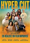 Hypercut - Théâtre Le Bout