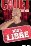 Cauet dans 100% libre - Théâtre à l'Ouest Auray