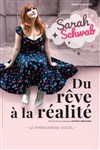 Sarah Schwab dans Du rêve à la réalité - Casino Barriere Enghien