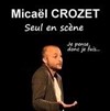 Micaël Crozet dans Je pense donc je fuis... - Le Paris de l'Humour