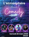 L'atmosphère Comedy Club - Salle de l'Atmosphère - Ferme du Château