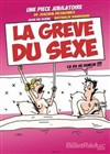 La grève du sexe - La Comédie des Suds