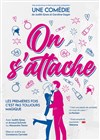 On s'attache - L'Azile La Rochelle