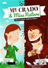 Mr Crado et Miss Nature - La Péniche Aabysse