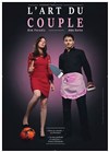 L'art du couple - Café Théâtre Le Citron Bleu