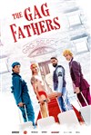 The Gag Fathers - Théâtre Actuel