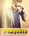Gérémy Crédeville dans L'enquête - L'Ecrin