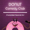 Le Donut Comedy Club - Le Point Comédie