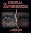 Fred Ericksen dans Mental Xperiences - La Cible