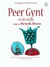 Peer Gynt est de retour - Théâtre des Corps Saints - salle 2