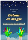 Détour de Magie - L'Archange Théâtre