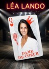 Léa Lando dans Dame de coeur - L'Estrade