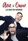 Aziz & Omar - La Boîte à rire Lille