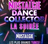Nostalgie Dance Collector, la soirée - Rouge Gorge