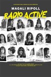 Magali Ripoll dans Radio Active - La Nouvelle Seine