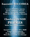 Charles Gounod, prières... - Temple du Pentémont Luxembourg