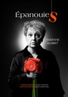 Fabienne Alabret dans Épanouies - Théâtre Le Bout