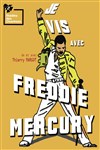 Je vis avec Freddie Mercury - Théâtre des Chartrons