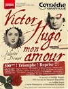 Victor Hugo, mon amour - Comédie Bastille