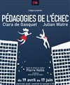 Pédagogies de l'échec - La Manufacture des Abbesses