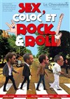 Sex, coloc et rock & roll - La Chocolaterie