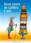 Deux coups de cuillère à pot ! - Théâtre Essaion