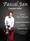 Pascal Jan Concert privé - La Loge