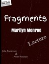 Fragments de Marilyn Monroe - Théâtre du Nord Ouest