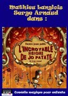 L'incroyable histoire de Joe Patate - Théâtre de la Cité