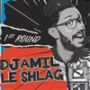 Djamil Le Shlag dans 1er Round - Les Arts d'Azur