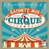 Le Cirque éducatif - Chapiteau du Cirque éducatif