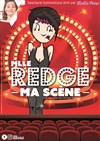 Mlle Redge dans Ma Scène - Le Paris de l'Humour