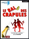 Le bal des crapules - Laurette Théâtre Avignon - Grande salle