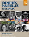 Exposition Identités plurielles - Musée des beaux-arts de Mulhouse