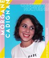 Morgane Cadignan dans Confessions Nocturnes - La Petite Loge Théâtre