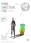 Sans Direction Fixe - Théâtre 14