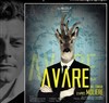 Avare ! - Théâtre Gérard Philipe Meaux