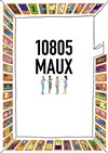 10805 Maux - Comédie Nation