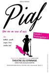 Piaf, une vie en rose et noir - Le Théâtre du Petit Gymnase