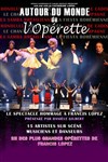 Autour du monde de l'opérette : Hommage à Francis Lopez - Théâtre de Longjumeau