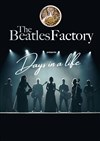 The Beatles Factory : Days in a life - Casino Terrazur