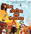 Les Cloches des 4 saisons - Théâtre de la Clarté