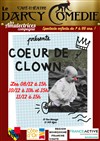 Coeur de Clown - Le Darcy Comédie