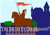 Des Siècles Et Des Hommes - ACPG Espace Scènique