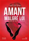 Amant malgré lui - Comédie de Besançon
