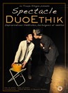 DuoEthik - Théâtre Clavel