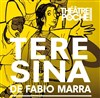 Teresina - Le Théâtre de Poche Montparnasse - Le Petit Poche
